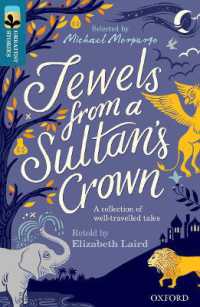 Oxford Reading Tree TreeTops Greatest Stories: Oxford Level 19: Jewels from a Sultan's Crown (Oxford Reading Tree Treetops Greatest Stories)