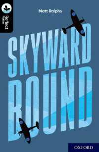 Oxford Reading Tree TreeTops Reflect: Oxford Level 20: Skyward Bound (Oxford Reading Tree Treetops Reflect)