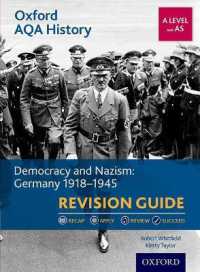 Oxford AQA History for a Level: Democracy and Nazism: Germany 1918-1945 Revision Guide (Oxford Aqa History for a Level)