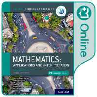Oxford IB Diploma Programme: Oxford IB Diploma Programme: IB Mathematics: applications and interpretation Standard Level Enhanced Online Course Book (Oxford Ib Diploma Programme)