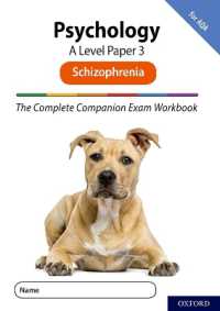 The Complete Companions for AQA Fourth Edition: 16-18: AQA Psychology a Level: Paper 3 Exam Workbook: Schizophrenia (The Complete Companions for Aqa Fourth Edition)