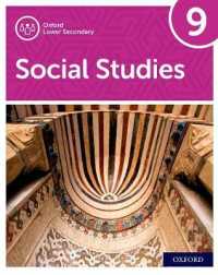 Oxford Lower Secondary Social Studies: 9: Student Book (Oxford Lower Secondary Social Studies) -- Paperback / softback