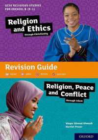 GCSE Religious Studies for Edexcel B (9-1): Religion and Ethics through Christianity and Religion, Peace and Conflict through Islam Revision Guide (Gcse Religious Studies for Edexcel B (9-1))