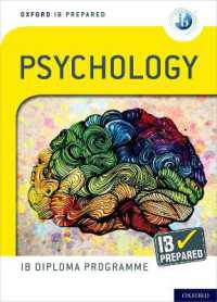 Oxford IB Diploma Programme: IB Prepared: Psychology (Oxford Ib Diploma Programme)
