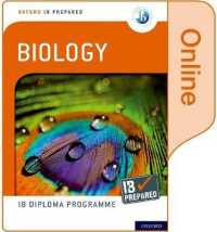 Biology IB Diploma Programme Access Code (Ib Prepared) （PSC）