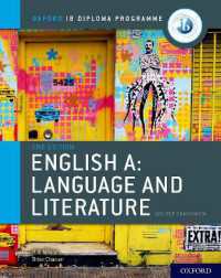 Oxford IB Diploma Programme: English A: Language and Literature Course Companion (Oxford Ib Diploma Programme) （2ND）