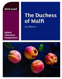 Oxford Literature Companions: The Duchess of Malfi (Oxford Literature Companions)