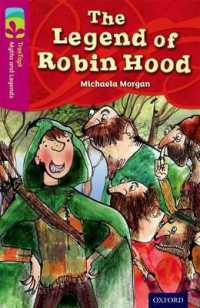 Oxford Reading Tree TreeTops Myths and Legends: Level 10: The Legend of Robin Hood (Oxford Reading Tree Treetops Myths and Legends)