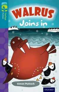 Oxford Reading Tree TreeTops Fiction: Level 9 More Pack A: Walrus Joins in (Oxford Reading Tree Treetops Fiction)