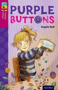 Oxford Reading Tree TreeTops Fiction: Level 10 More Pack A: Purple Buttons (Oxford Reading Tree Treetops Fiction)