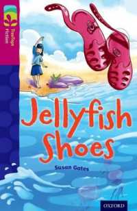 Oxford Reading Tree TreeTops Fiction: Level 10 More Pack A: Jellyfish Shoes (Oxford Reading Tree Treetops Fiction)