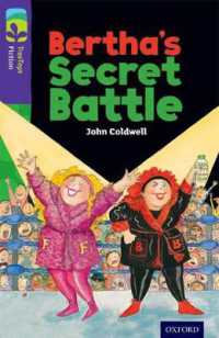 Oxford Reading Tree TreeTops Fiction: Level 11: Bertha's Secret Battle (Oxford Reading Tree Treetops Fiction)