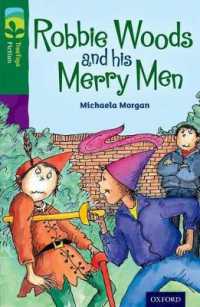 Oxford Reading Tree TreeTops Fiction: Level 12: Robbie Woods and his Merry Men (Oxford Reading Tree Treetops Fiction)
