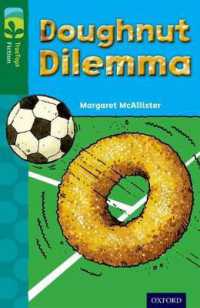 Oxford Reading Tree TreeTops Fiction: Level 12 More Pack C: Doughnut Dilemma (Oxford Reading Tree Treetops Fiction)
