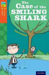 Oxford Reading Tree TreeTops Fiction: Level 13: the Case of the Smiling Shark (Oxford Reading Tree Treetops Fiction)