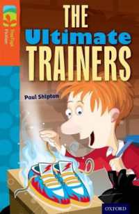 Oxford Reading Tree TreeTops Fiction: Level 13: the Ultimate Trainers (Oxford Reading Tree Treetops Fiction)