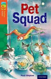Oxford Reading Tree TreeTops Fiction: Level 13 More Pack B: Pet Squad (Oxford Reading Tree Treetops Fiction)