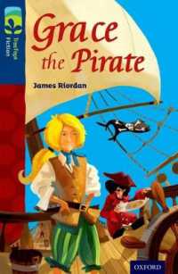 Oxford Reading Tree TreeTops Fiction: Level 14: Grace the Pirate (Oxford Reading Tree Treetops Fiction)