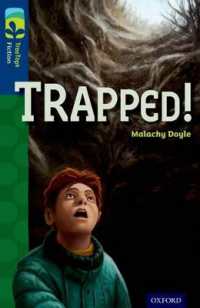 Oxford Reading Tree TreeTops Fiction: Level 14 More Pack A: Trapped! (Oxford Reading Tree Treetops Fiction)