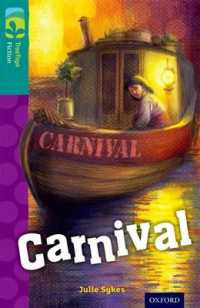 Oxford Reading Tree TreeTops Fiction: Level 16: Carnival (Oxford Reading Tree Treetops Fiction)