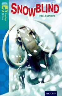 Oxford Reading Tree TreeTops Fiction: Level 16 More Pack A: Snowblind (Oxford Reading Tree Treetops Fiction)