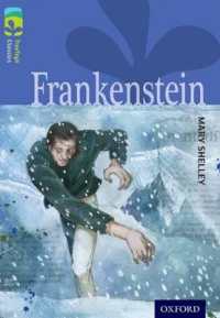 Oxford Reading Tree TreeTops Classics: Level 17: Frankenstein (Oxford Reading Tree Treetops Classics)