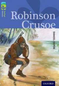 Oxford Reading Tree TreeTops Classics: Level 17: Robinson Crusoe (Oxford Reading Tree Treetops Classics)
