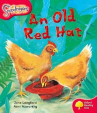 Oxford Reading Tree: Level 4: Snapdragons: An Old Red Hat (Oxford Reading Tree)