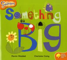 Oxford Reading Tree: Level 6: Snapdragons: Something So Big (Oxford Reading Tree)
