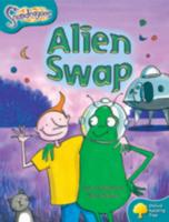Oxford Reading Tree: Level 9: Snapdragons: Alien Swap (Oxford Reading Tree)