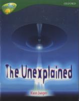 Oxford Reading Tree: Level 12A: TreeTops Non-Fiction: The Unexplained (Oxford Reading Tree)