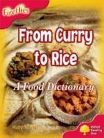 Oxford Reading Tree: Level 4: Fireflies: from Curry to Rice : A Food Dictionary (Oxford Reading Tree)