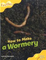 Oxford Reading Tree: Level 5: More Fireflies A: How to Make a Wormery (Oxford Reading Tree)