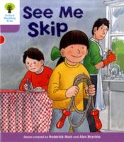 Oxford Reading Tree: Level 1+: More First Sentences C: See Me Skip (Oxford Reading Tree)