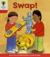 Oxford Reading Tree: Level 4: More Stories B: Swap! (Oxford Reading Tree)