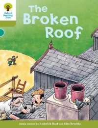 Oxford Reading Tree: Level 7: Stories: the Broken Roof (Oxford Reading Tree)