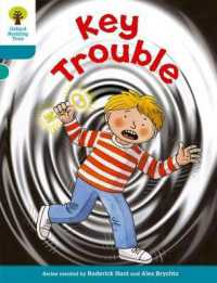Oxford Reading Tree: Level 9: More Stories A: Key Trouble (Oxford Reading Tree)