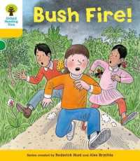 Oxford Reading Tree: Level 5: Decode and Develop Bushfire! (Oxford Reading Tree)