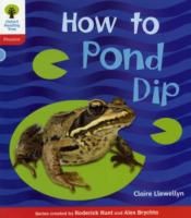 Oxford Reading Tree: Level 4: Floppy's Phonics Non-Fiction: How to Pond Dip (Oxford Reading Tree)