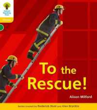 Oxford Reading Tree: Level 5: Floppy's Phonics Non-fiction: to the Rescue! (Oxford Reading Tree) -- Paperback / softback