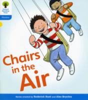 Oxford Reading Tree: Level 3: Floppy's Phonics Fiction: Chairs in the Air (Oxford Reading Tree)