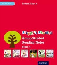 Oxford Reading Tree: Level 4: Floppy's Phonics Fiction: Group/Guided Reading Notes