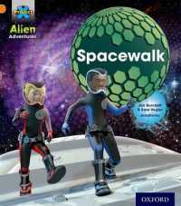 Project X: Alien Adventures: Orange: Spacewalk (Project X)