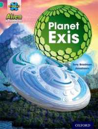 Project X: Alien Adventures: Turquoise: Planet Exis (Project X) -- Paperback / softback