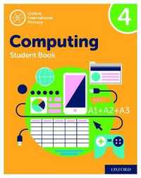 Oxford International Computing: Student Book 4 (Oxford International Computing) （2ND）