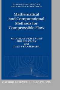 Mathematical and Computational Methods for Compressible Flow (Numerical Mathematics and Scientific Computation)