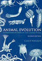 Animal Evolution: Interrelationships of the Living Phyla (2nd Edition) （2nd ed.）