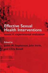 Effective Sexual Health Interventions : Issues in Experimental Evaluation
