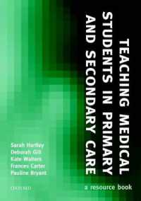 Teaching Medical Students in Primary and Secondary Care : A resource book