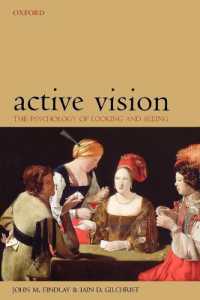 Active Vision : The Psychology of Looking and Seeing (Oxford Psychology Series)